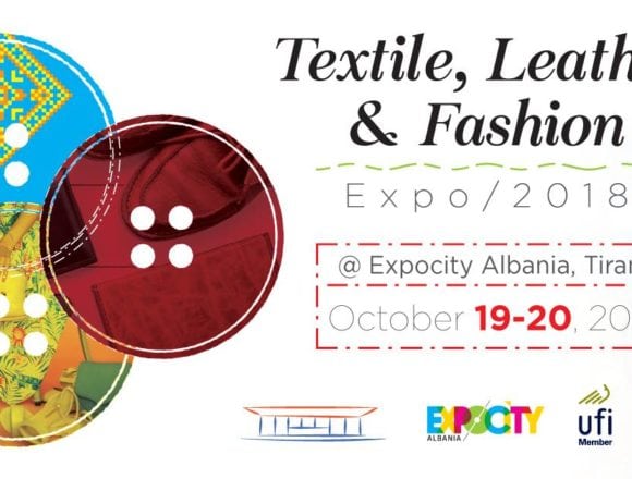 First Textile, Leather, and Fashion Fair to Take Place in Tirana in October First Textile, Leather, and Fashion Fair to Take Place in Tirana in October