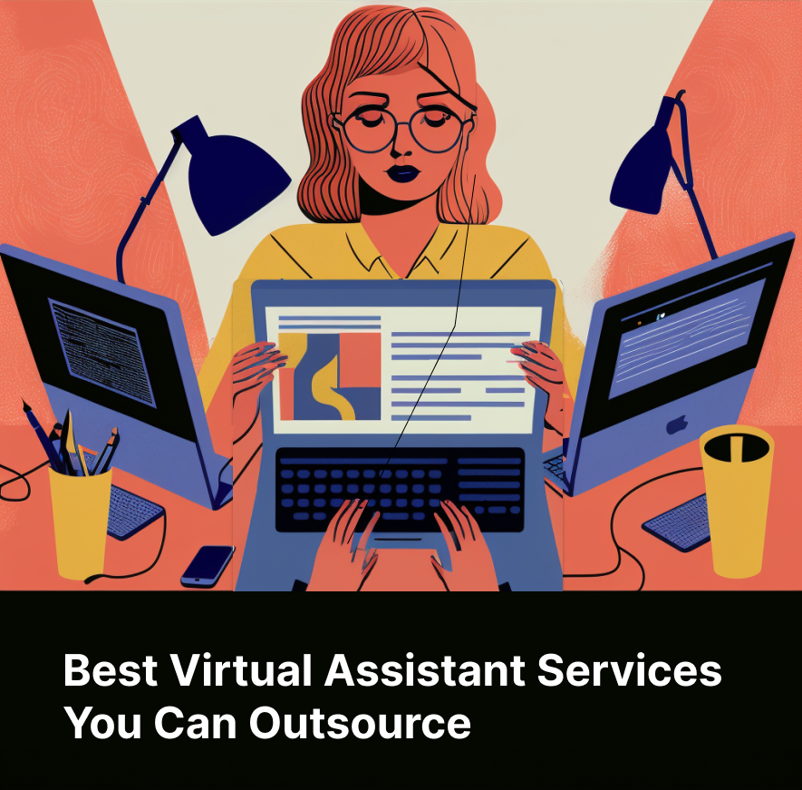 Best Virtual Assistant Services You can Outsource